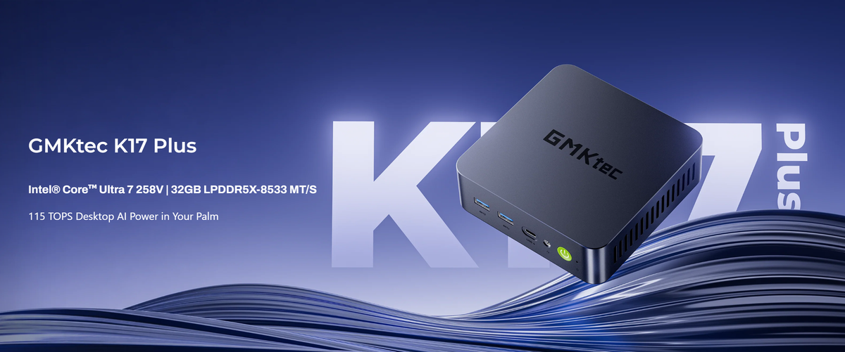 GMKtec K17 Plus Intel® Core™ Ultra 7 258V Mini PC
